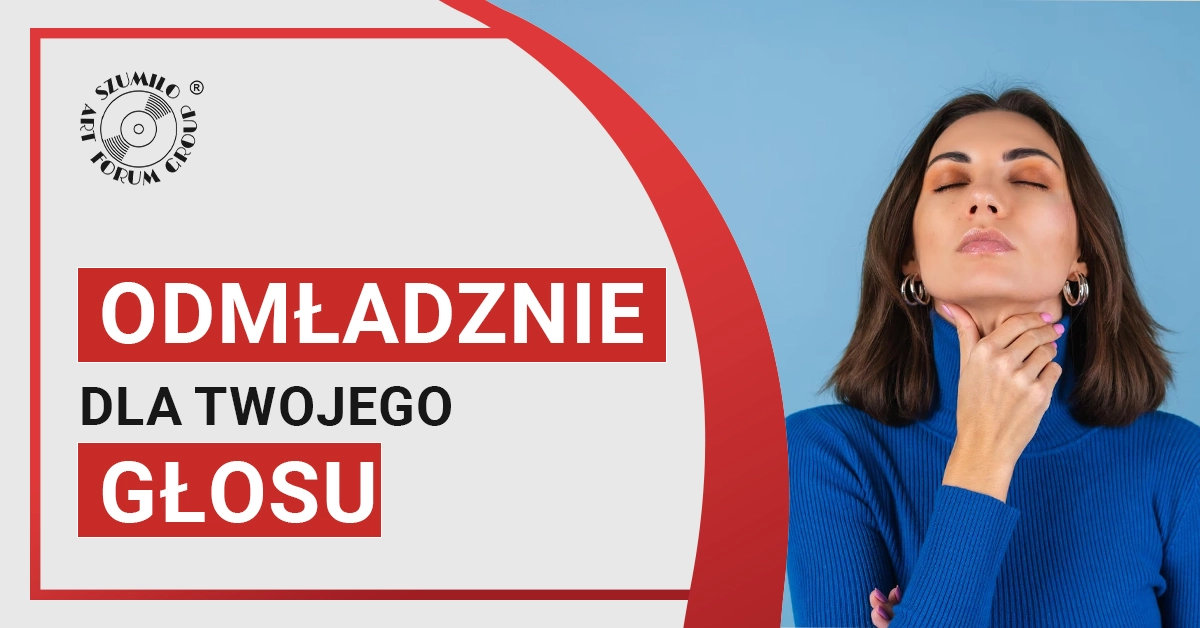 „Odmładzanie Głosu” – nowa oferta