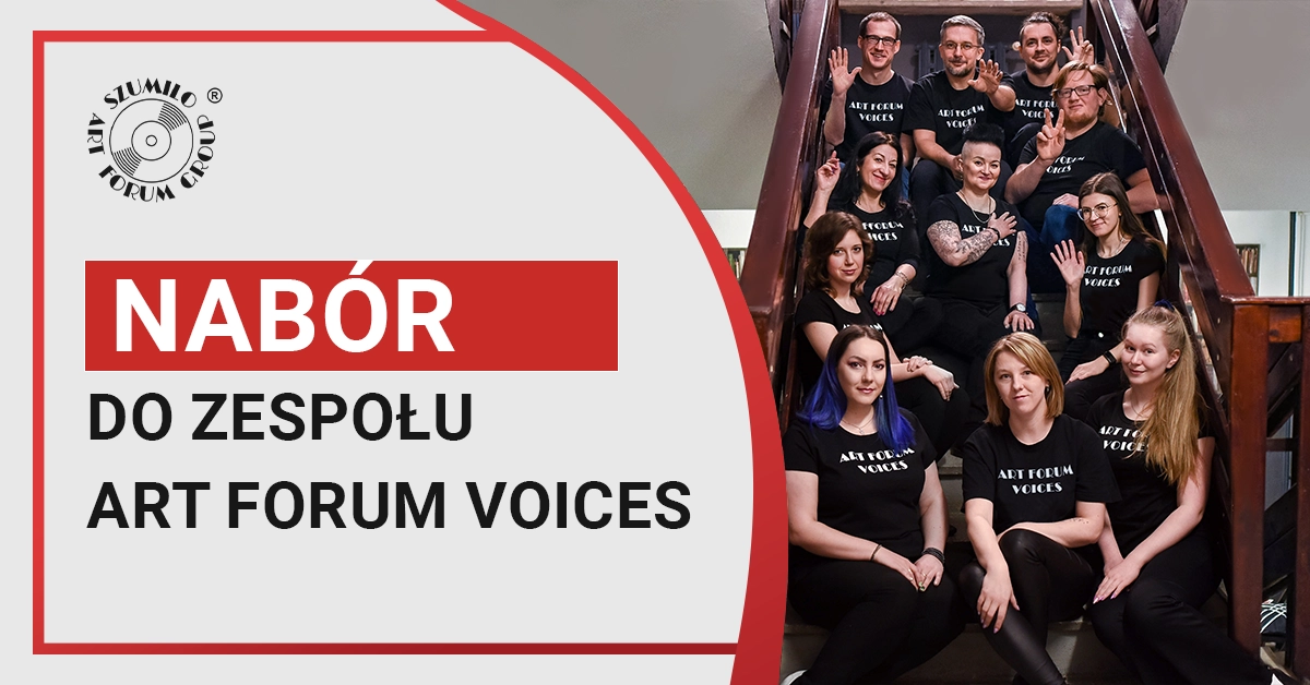 Nabór do Zespołu Wokalnego ART FORUM VOICES