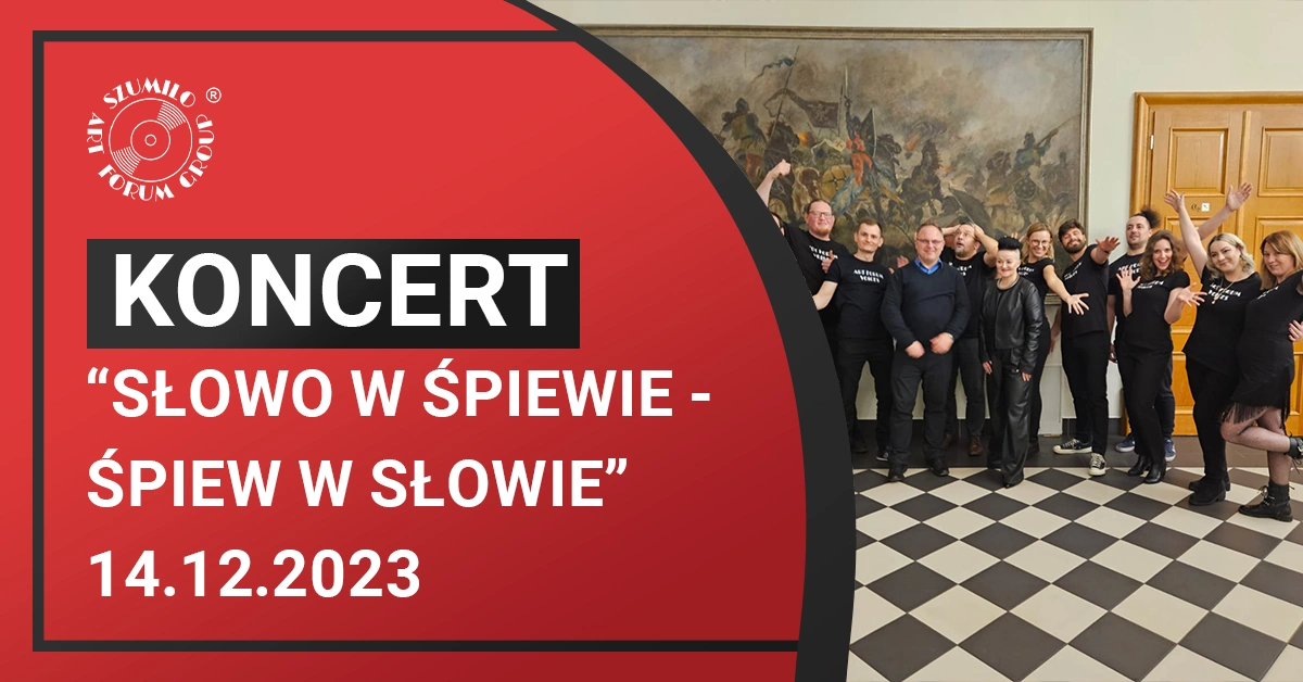 Koncert „Słowo w śpiewie – śpiew w słowie”