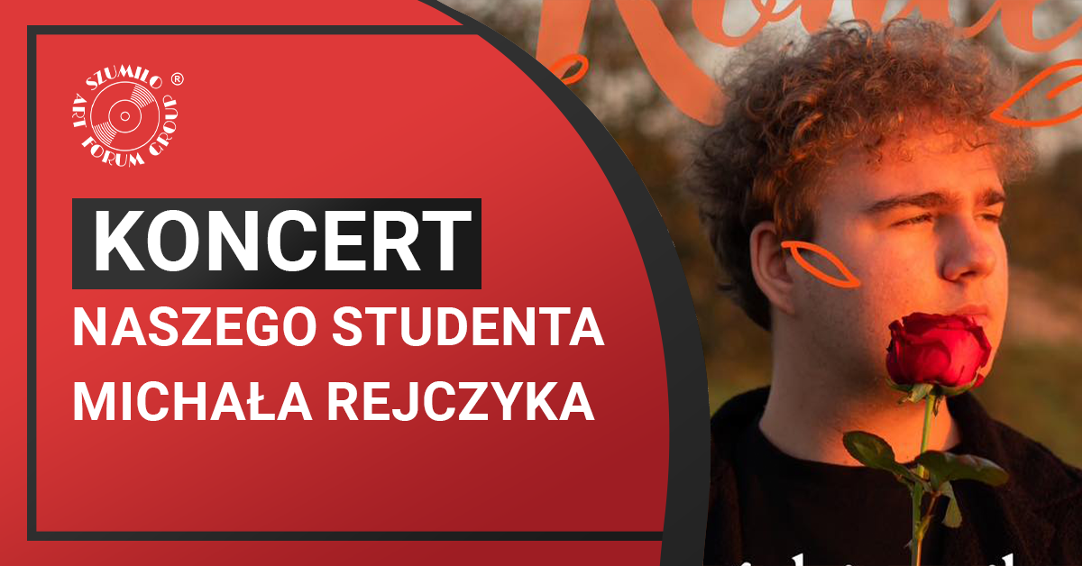Koncert naszego studenta Michała Rejczyka