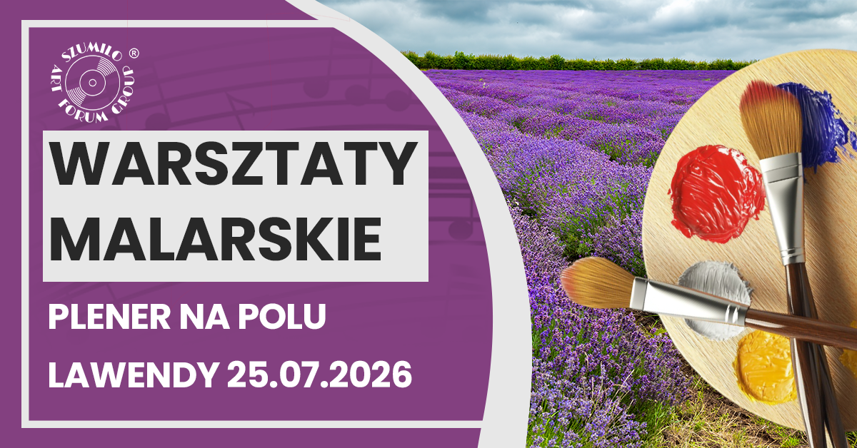 Warsztaty malarskie dla początkujących – plener na polu lawendy 25 lipca 2026